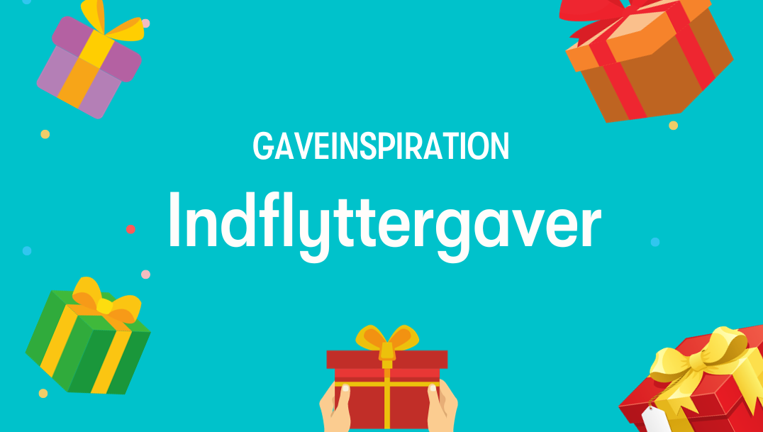 indflyttergave-ideer
