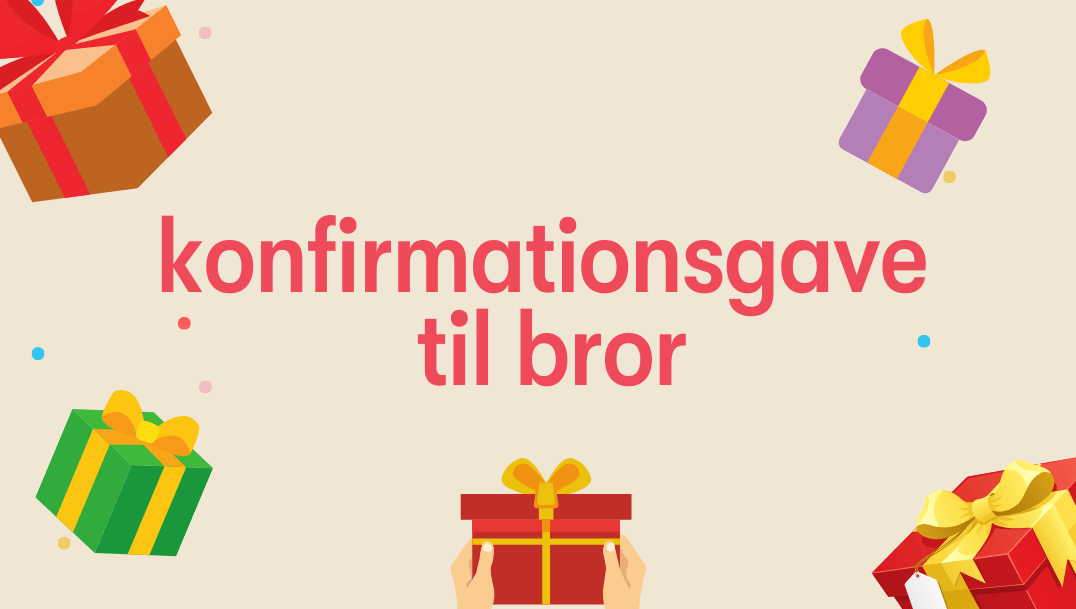 Konfirmationsgave-til-bror