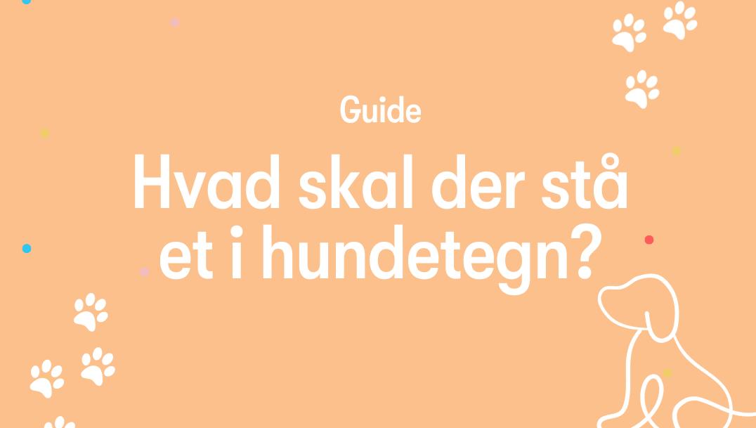 hvad-skal-der-staa-på-et-hundetegn